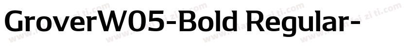 GroverW05-Bold Regular字体转换